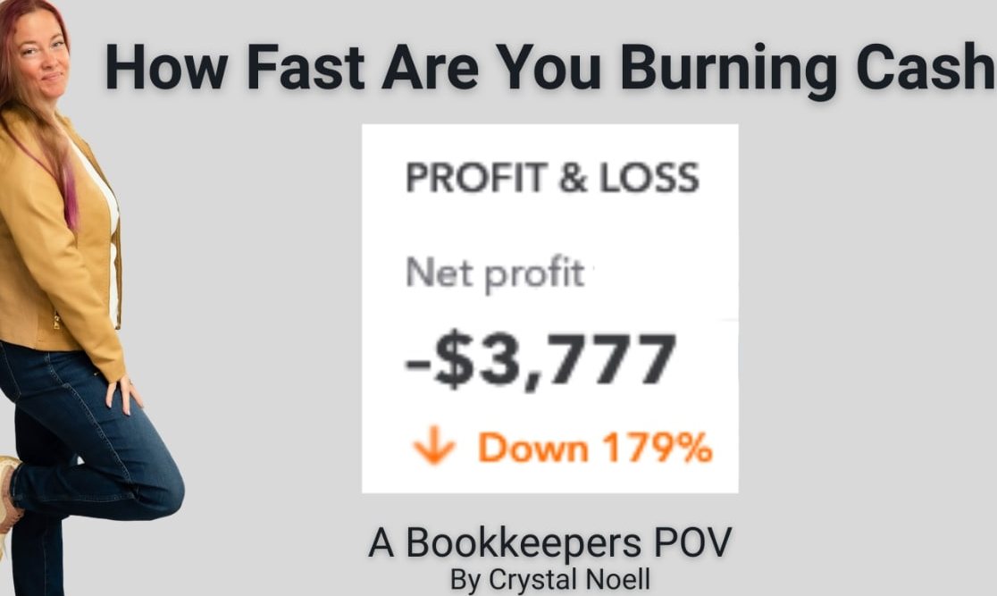 How Fast Are You Burning Cash - A Bookkeepers POV