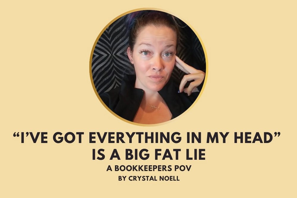 I've Got Everything In My Head Is A Lie - A Bookkeepers POV