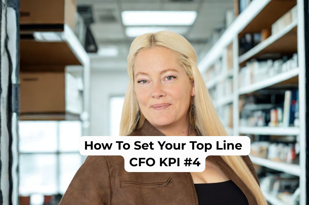Setting Your Top Line Revenue Goal KPI #4: Income