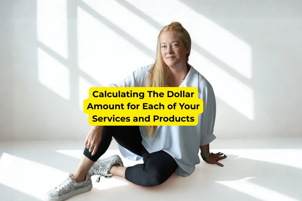 Every Service and Offer Needs Its Own Financial Goal KPI #8: Calculating The Dollar Amount for Each Revenue Generator