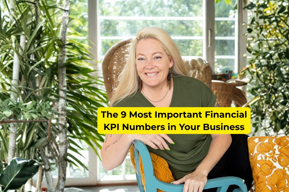 The 9 Most Important Financial KPI Numbers in Your Business
