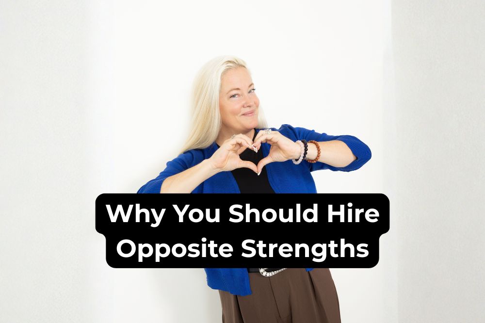 Why You Should Hire Opposite Strengths